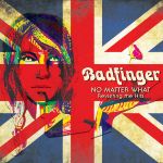 Badfinger und das neue Album "No Matter What" Badfinger und das neue Album "No Matter What"