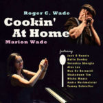 Roger C. Wade & Marion Wade/Cookin' At Home - CD-Review Roger C. Wade & Marion Wade/Cookin' At Home - CD-Review