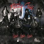 Mötley Crüe, die 40 und die Neuauflage von "Girls Girls Girls" Mötley Crüe, die 40 und die Neuauflage von "Girls Girls Girls"