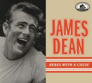 V.A. / James Dean, Rebel With A Cause