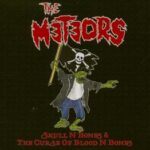 The Meteors / Skull N Bones & The Curse Of Blood N Bones - CD-Review The Meteors / Skull N Bones & The Curse Of Blood N Bones - CD-Review
