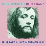 Tony McPhee's Blues Band und die seltene Live-Aufnahme von 1982 - News