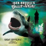 Jack Russell's Great White / Great Zeppelin II: A Tribute To Led Zeppelin - CD-Review