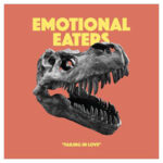 Emotional Eaters / Falling In Love - EP-Review