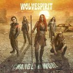 Wolvespirit verändern mit neuem Album die Welt
