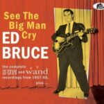 Ed Bruce / See The Big Man Cry - CD-Review