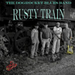 The DogRocket Blues Band / Rusty Train - CD-Review