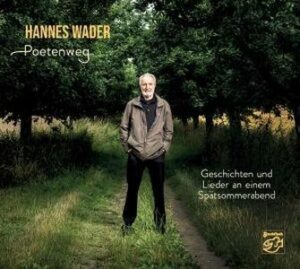 Hannes Wader / Poetenweg