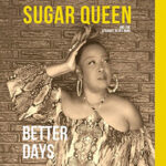 Sugar Queen And The Straight Blues Band / Better Days – Digital-Review