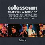 Colosseum und die Reunion-Konzerte auf 2CD/DVD Colosseum und die Reunion-Konzerte auf 2CD/DVD