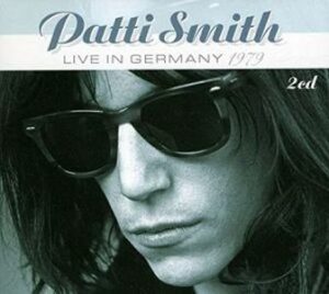 Patti Smith / Live In Germany 1979