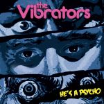 The Vibrators und die erste Single aus dem Abschiedsalbum