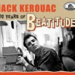 V.A. / Jack Kerouac, 100 Years Of Beatitude