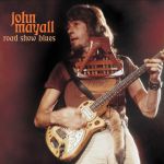 John Mayalls 1980er "Road Show Blues" nochmal auf CD & Vinyl