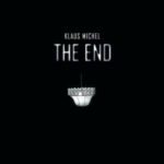 Klaus Michel / The End – CD-Review Klaus Michel / The End – CD-Review