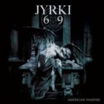 Jyrki 69 - "American Vampire" - CD-Review