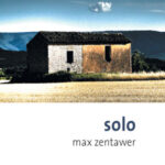 Max Zentawer / Solo – CD-Review Max Zentawer / Solo – CD-Review