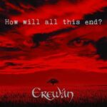 Erewän / How Will All This End? - CD-Review