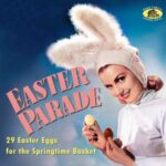 V.A. / Easter Parade, 29 Easter Eggs For The Springtime Basket