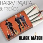 Harry Payuta & Friends / Black Match - CD-Review