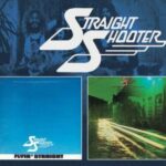 Straight Shooter - "Flyin' Straight" & "Rough'n'Tough" - CD-Review