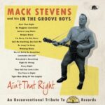 Mack Stevens And His In The Groove Boys / Ain't That Right - LP-Review