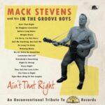 Mack Stevens And His In The Groove Boys / Ain't That Right - LP-Review Mack Stevens And His In The Groove Boys / Ain't That Right - LP-Review
