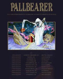 Pallbearer - 10 Years Sorrow And Extinction Tour 2022
