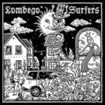 Lombego Surfers / The High Side – Digital Review Lombego Surfers / The High Side – Digital Review
