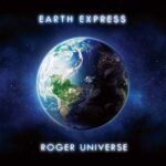 Roger Universe / Earth Express – Digital-Review