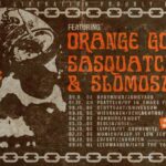 Sol Sonic Ride Tour 2022 - Orange Goblin, Sasquatch, Slomosa