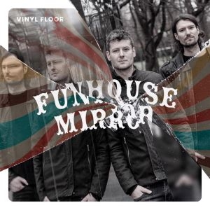 Vinyl Floor / Funhouse Mirror