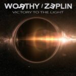 Worthy/Zeplin / Victory To The Light - CD-Review Worthy/Zeplin / Victory To The Light - CD-Review