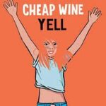 Cheap Wine / Yell - CD-Review Cheap Wine / Yell - CD-Review