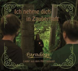 Paradogs / Ich nehme dich in Zauberhaft