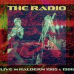 The Radio / Live In Haldern 1985 & 1986 – CD-Review
