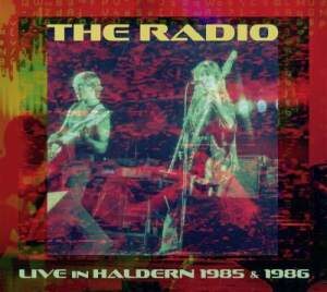 The Radio / Live In Haldern 1985 & 1986 – CD-Review