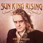 Sun King Rising wartet auf Zeichen und Wunder - News