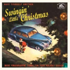 V.A. / Have Yourself Another Swingin' Little Christmas
