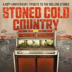 Stoned Cold Country - zum 60. Geburtstag der Rolling Stones Stoned Cold Country - zum 60. Geburtstag der Rolling Stones