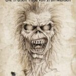 Steve 'Loopy' Newhouse / Loopyworld – Die frühen Tage von Iron Maiden