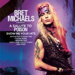 Bret Michaels und die Stippvisite bei Poison