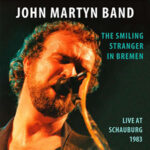 John Martyn / The Smiling Stranger In Bremen – DoCD-Review