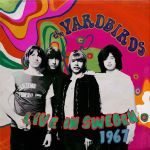The Yardbirds "Live In Sweden 1967" in bester Qualität The Yardbirds "Live In Sweden 1967" in bester Qualität