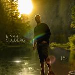 Einar Solberg: Single/Video "A Beautiful Life" als Vorgeschmack auf "16" Einar Solberg: Single/Video "A Beautiful Life" als Vorgeschmack auf "16"