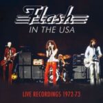 Flash / In The USA, Live Recordings 1972-73