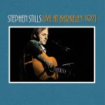 Stephen Stills "Live At Berkely 1971" im April 2023