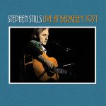 Stephen Stills "Live At Berkely 1971" im April 2023 Stephen Stills "Live At Berkely 1971" im April 2023