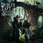 Dudley Taft - "Guitar Kingdom" - CD-Review