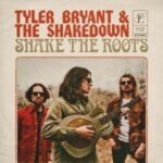 Tyler Bryant & The Shakedown / Shake The Roots - CD-Review
